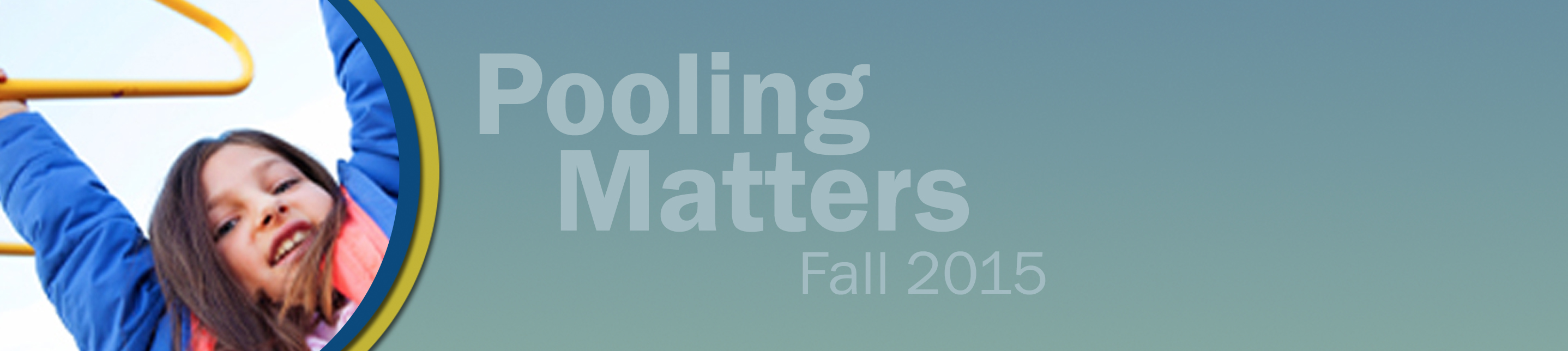 Pooling Matters: 2015 Fall Issue